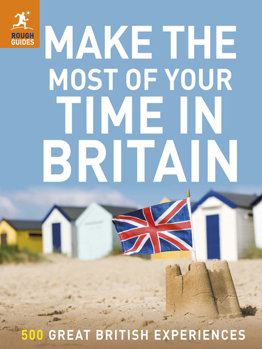 Title details for Make the Most of Your Time in Britain by Rough Guides - Available